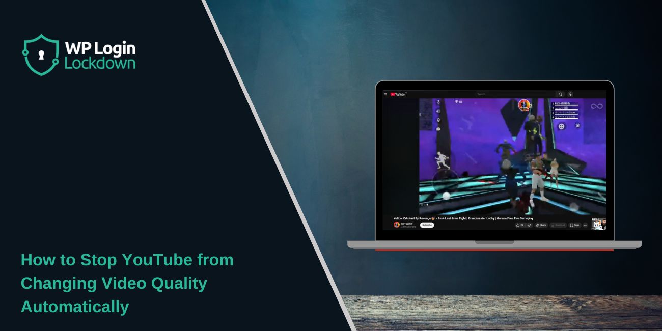 How to Stop YouTube from Changing Video Quality Automatically