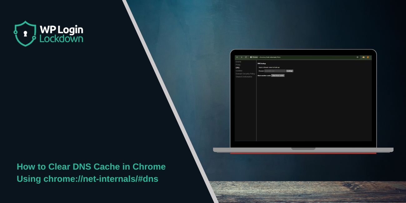 How to Clear DNS Cache in Chrome Using chrome://net-internals/#dns