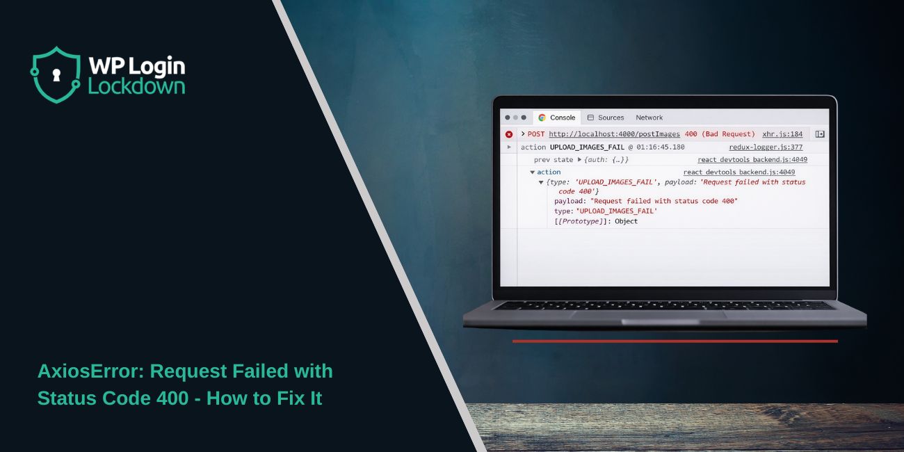 AxiosError: Request Failed with Status Code 400 - How to Fix It