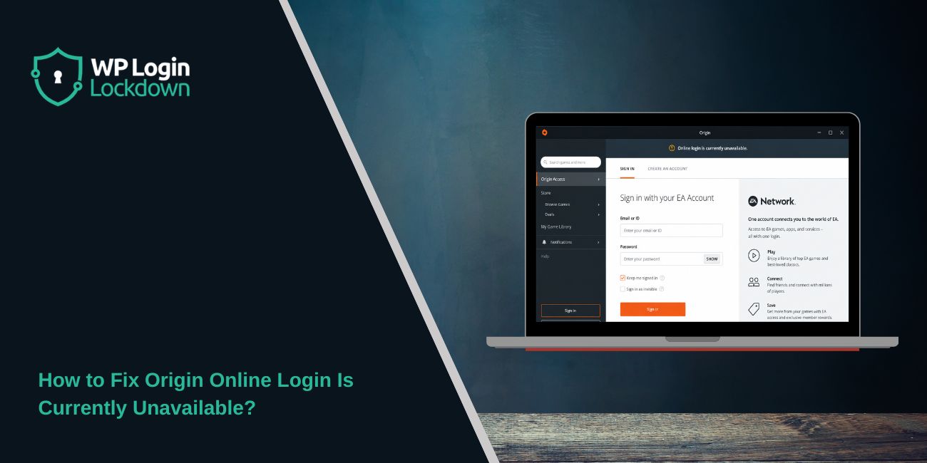 How to Fix Origin Online Login Is Currently Unavailable