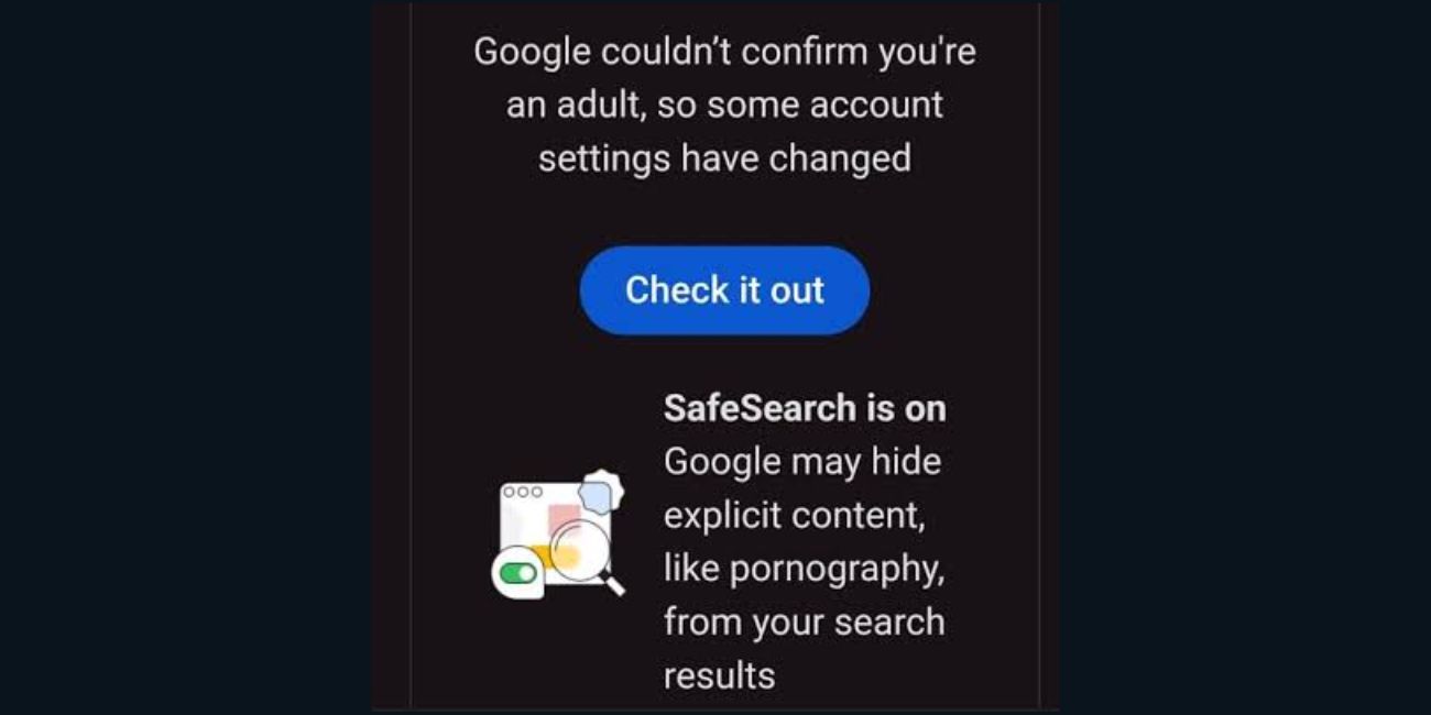 Why Google May Think You Are Not an Adult